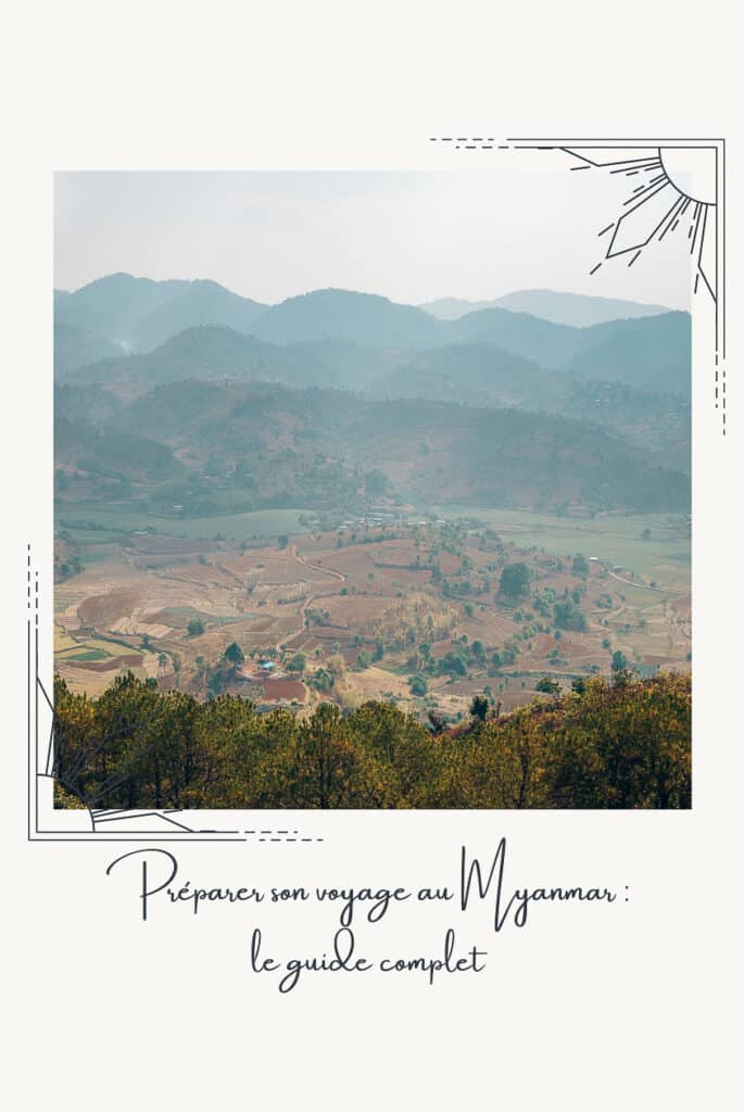 préparer voyage Myanmar guide blog voyage
